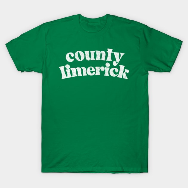 County Limerick - Irish Pride County Gift T-Shirt by feck!